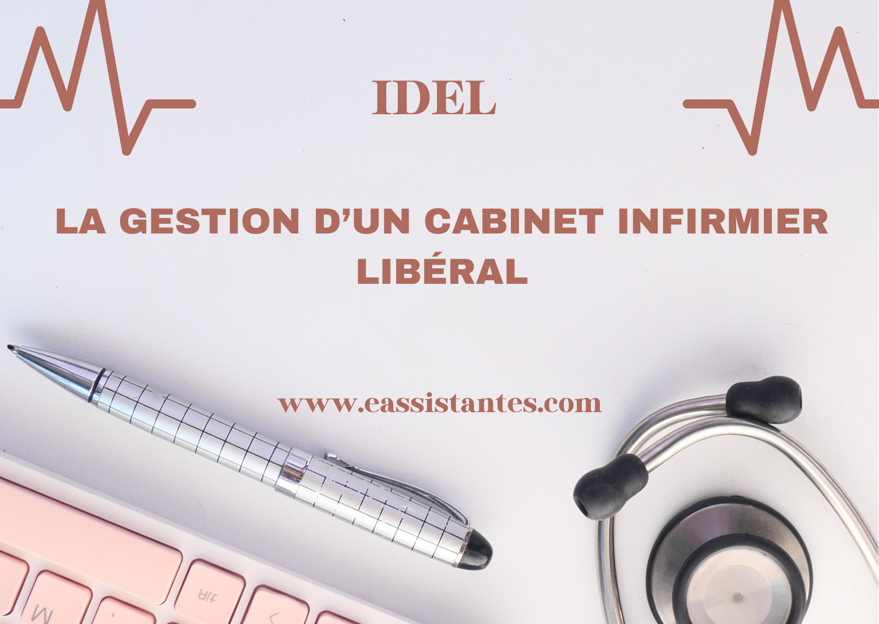 La gestion d'un cabinet infirmier libéral