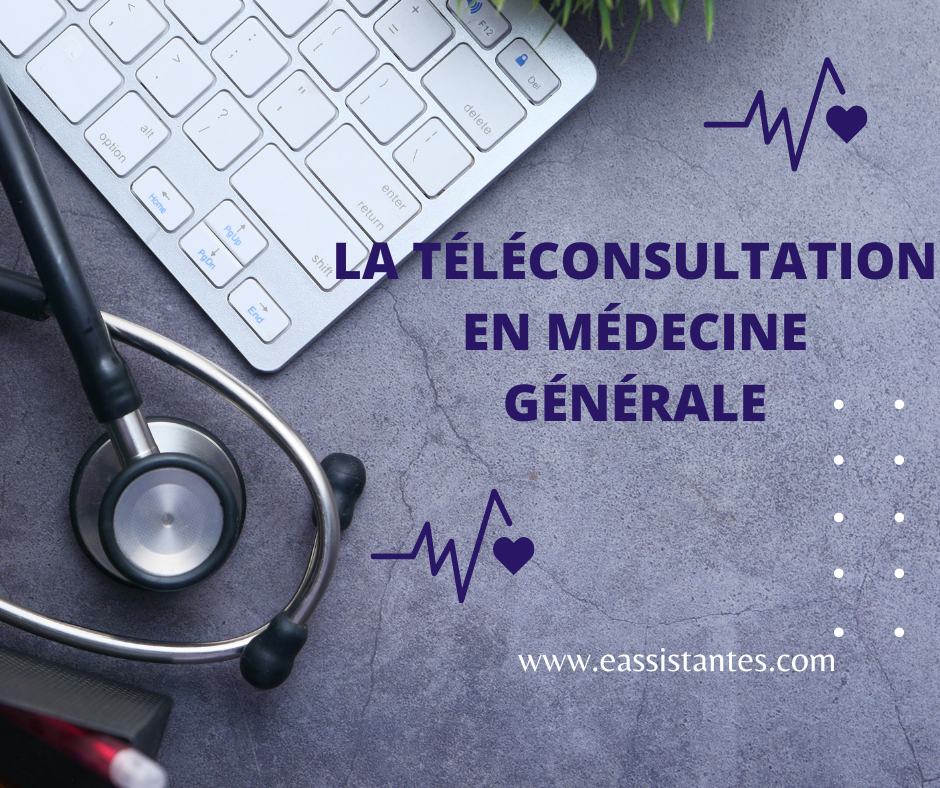 La téléconsultation en médecine générale