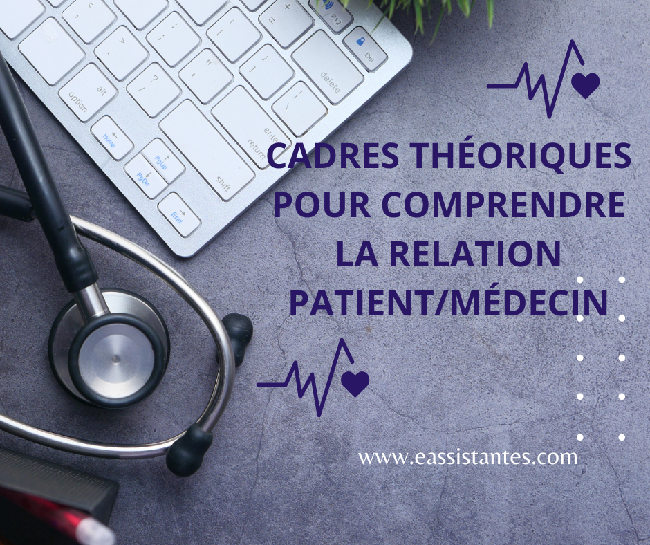 Cadres théoriques pour comprendre la relation médecin-patient