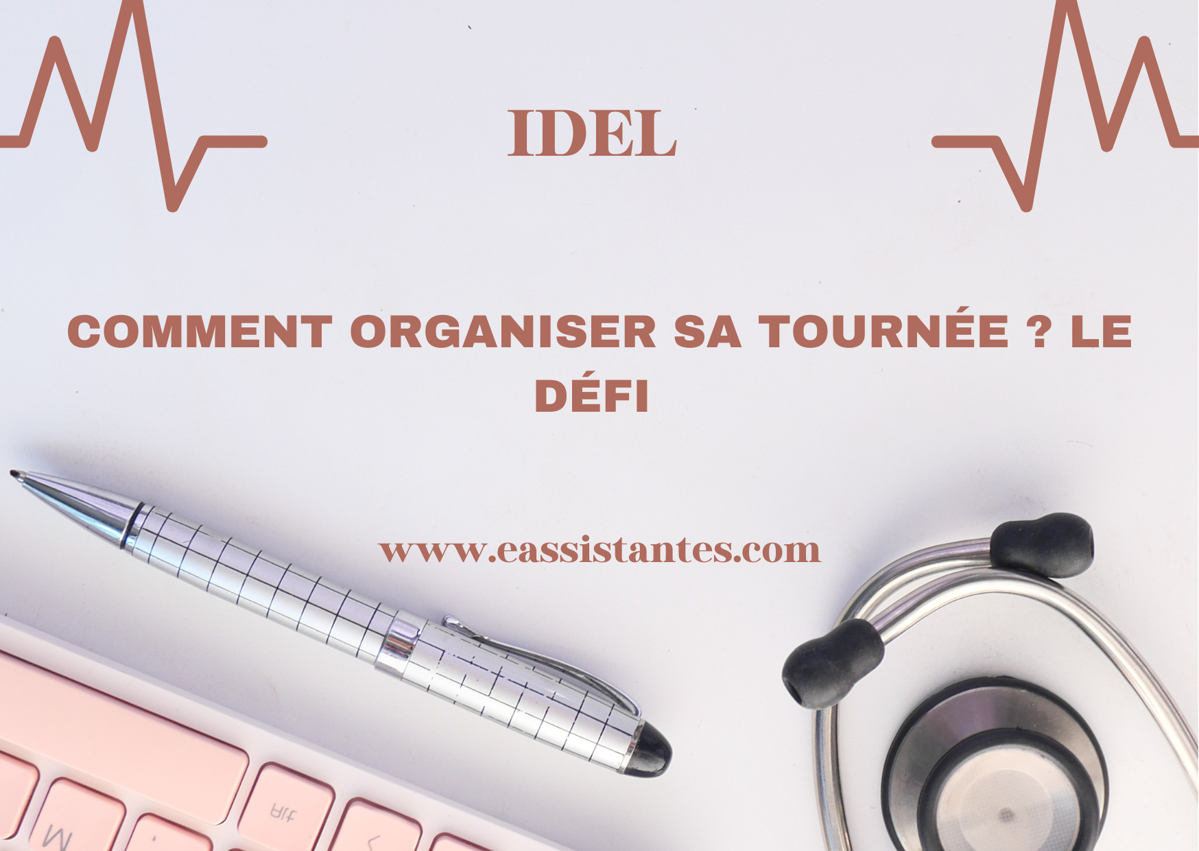 Idel comment organiser sa tournée ?