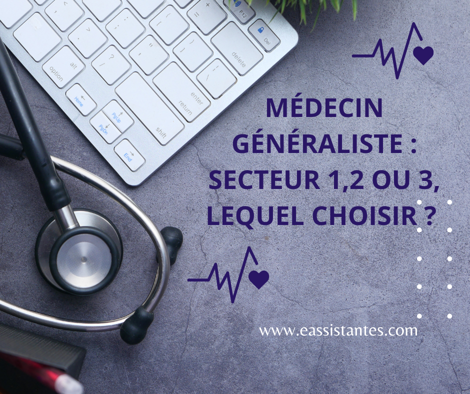 Médecin généraliste : Secteur 1, 2 ou 3, lequel choisir ?