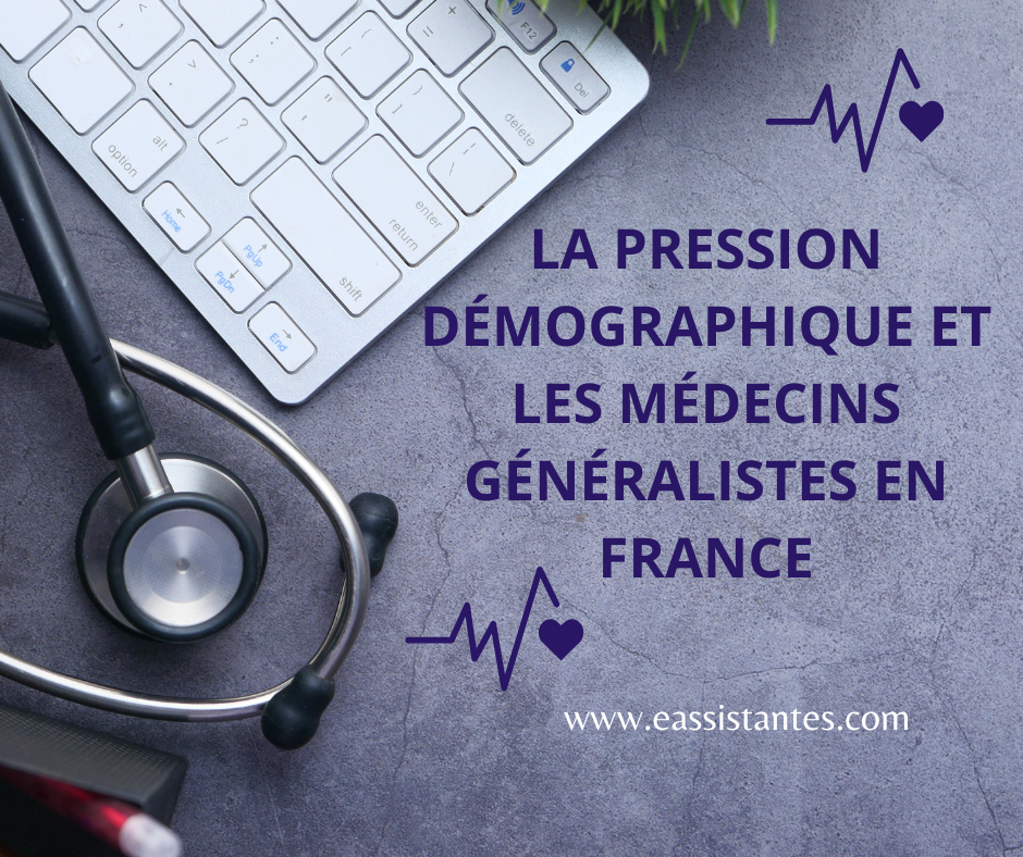 La pression démographique et les Médecins Généralistes en France
