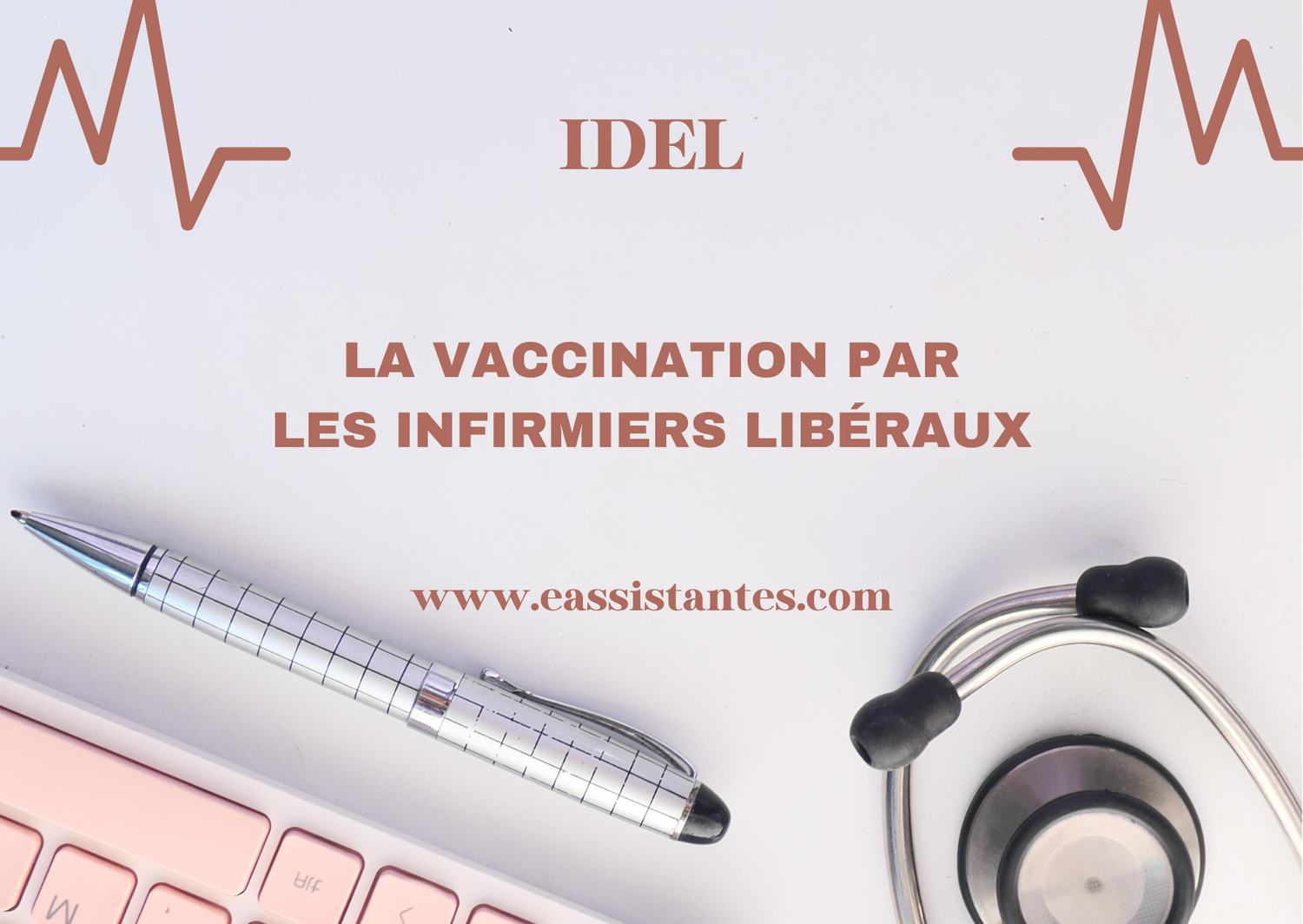 La Vaccination par les IDEL